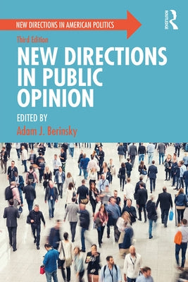 New Directions in Public Opinion by Berinsky, Adam J.