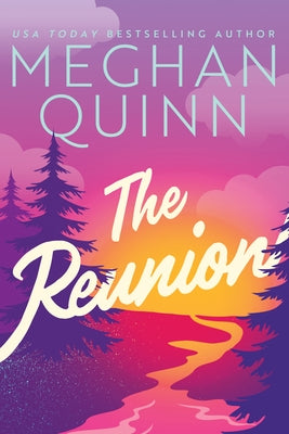 The Reunion by Quinn, Meghan