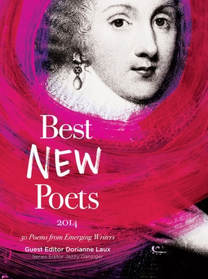 Best New Poets: 50 Poems from Emerging Writers by Laux, Dorianne