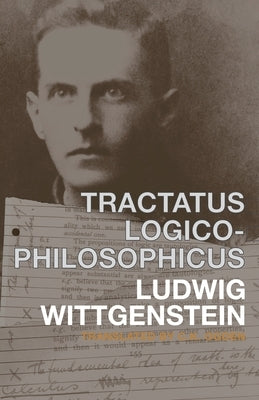 Tractatus Logico-Philosophicus: German and English by Wittgenstein, Ludwig