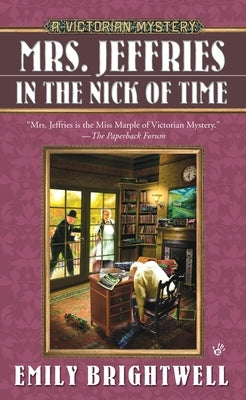 Mrs. Jeffries in the Nick of Time by Brightwell, Emily