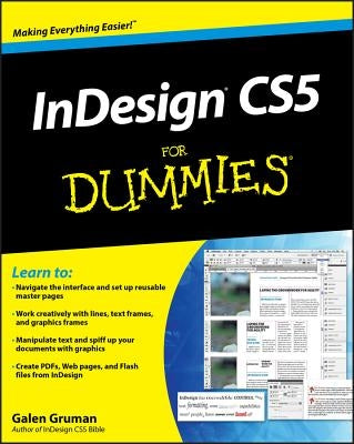 Indesign Cs5 for Dummies by Gruman, Galen