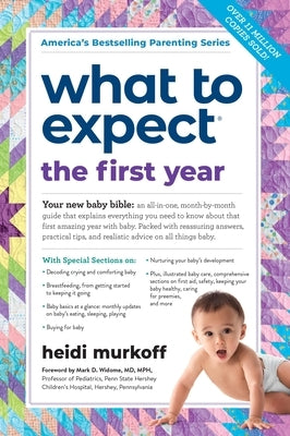 What to Expect the First Year: (Updated in 2023) by Murkoff, Heidi