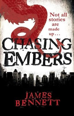 Chasing Embers by Bennett, James