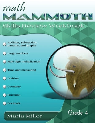 Math Mammoth Grade 4 Skills Review Workbook by Miller, Maria