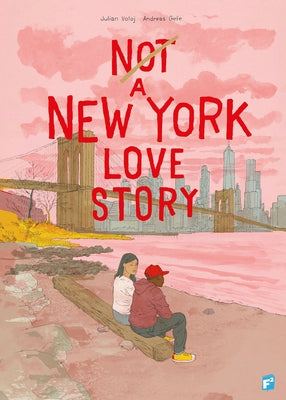 Not a New York Love Story by Voloj, Julian