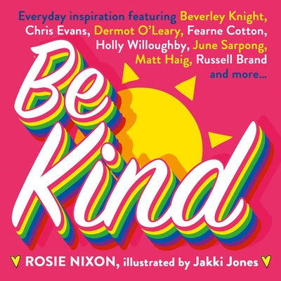 Be Kind by Nixon, Rosie