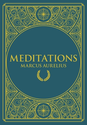 Meditations by Aurelius, Marcus