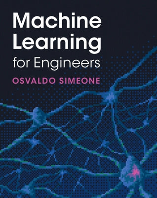 Machine Learning for Engineers by Simeone, Osvaldo