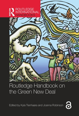 Routledge Handbook on the Green New Deal by Tienhaara, Kyla