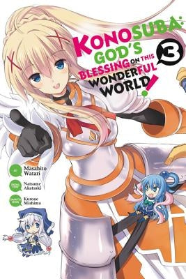 Konosuba: God's Blessing on This Wonderful World!, Vol. 3 (Manga) by Akatsuki, Natsume