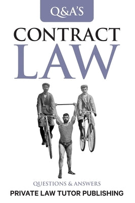 Contract Law: Questions and Answers by Private Law Tutor Publishing