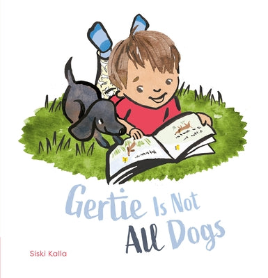 Gertie Is Not All Dogs by Kalla, Siski