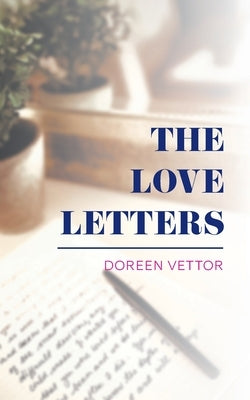 The Love Letters by Vettor, Doreen