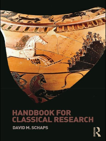 Handbook for Classical Research by Schaps, David M.