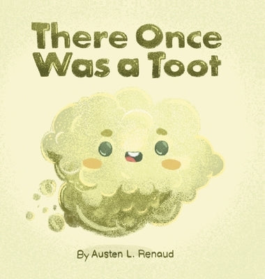 There Once Was a Toot by Renaud, Austen L.