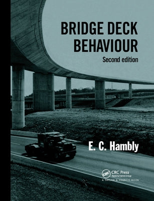 Bridge Deck Behaviour by Hambly, E. C.