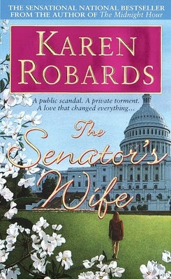 The Senator's Wife by Robards, Karen