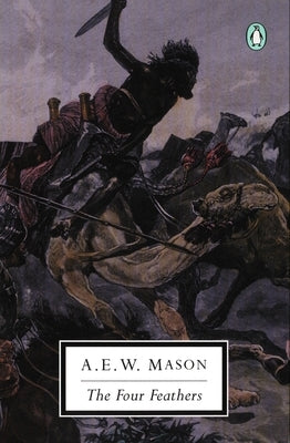 The Four Feathers by Mason, A. E. W.