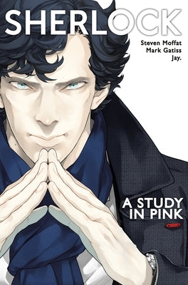 Sherlock Vol. 1: A Study in Pink by Moffat, Steven