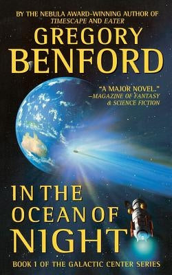 In the Ocean of Night by Benford, Gregory