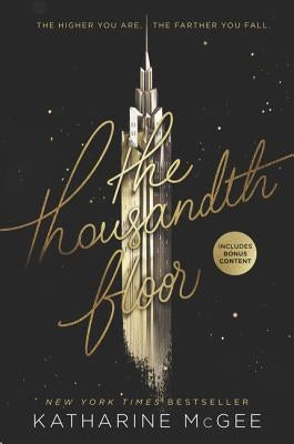 The Thousandth Floor by McGee, Katharine