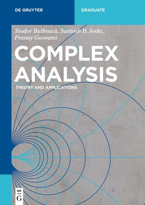 Complex Analysis: Theory and Applications by Bulboacǎ, Teodor