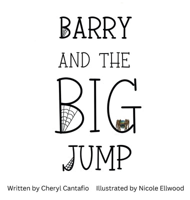 Barry and the Big Jump by Cantafio, Cheryl