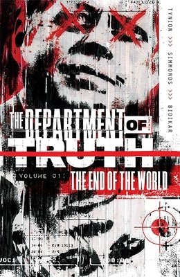 The Department of Truth Volume 1: The End of the World by Tynion IV, James