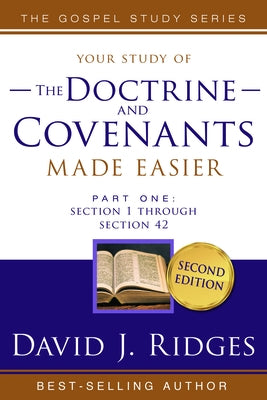 Doctrine & Covenants Made Easier Vol. 1 by Ridges, David J.