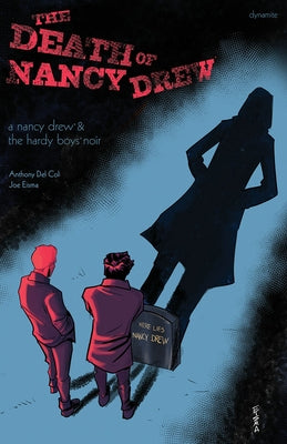 Nancy Drew and the Hardy Boys: The Death of Nancy Drew by Col, Anthony Del