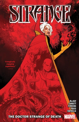 Strange Vol. 2: The Doctor Strange of Death by MacKay, Jed