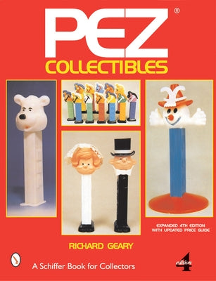 Pez(r) Collectibles by Geary, Richard