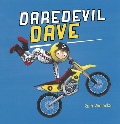 Daredevil Dave by Wielockx, Ruth