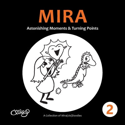 Mira 2: Astonishing Moments & Turning Points by Puohiniemi, Elina