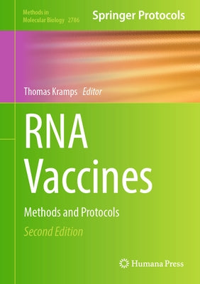 RNA Vaccines: Methods and Protocols by Kramps, Thomas