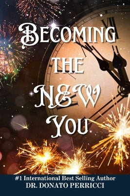 Becoming the New You by Perricci, Donato