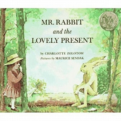 Mr. Rabbit and the Lovely Present: An Easter and Springtime Book for Kids by Zolotow, Charlotte