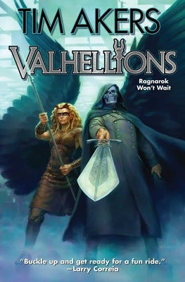 Valhellions by Akers, Tim