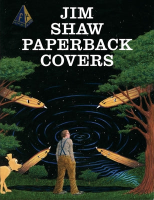 Jim Shaw: Paperback Covers by Shaw, Jim