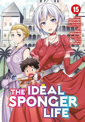 The Ideal Sponger Life Vol. 15 by Watanabe, Tsunehiko