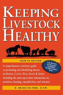 Keeping Livestock Healthy by Haynes, N. Bruce