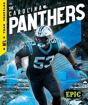 The Carolina Panthers by Adamson, Thomas K.