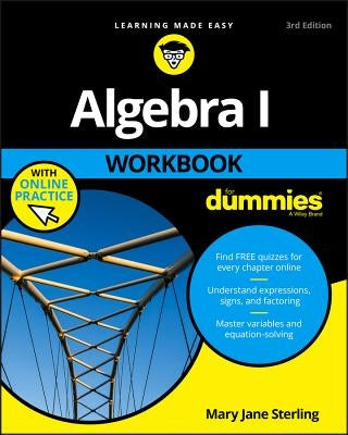 Algebra I Workbook for Dummies by Sterling, Mary Jane