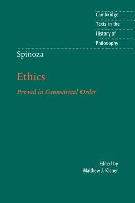 Spinoza: Ethics by Kisner, Matthew