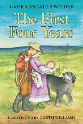 The First Four Years by Wilder, Laura Ingalls