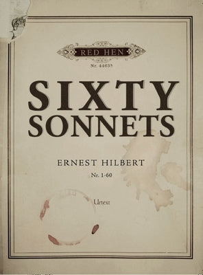 Sixty Sonnets by Hilbert, Ernest