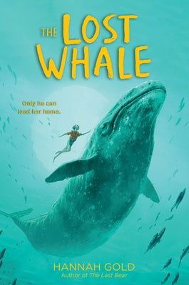 The Lost Whale by Gold, Hannah