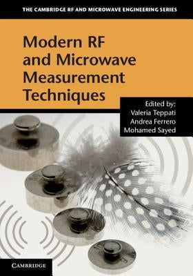 Modern RF and Microwave Measurement Techniques by Teppati, Valeria