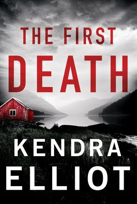 The First Death by Elliot, Kendra